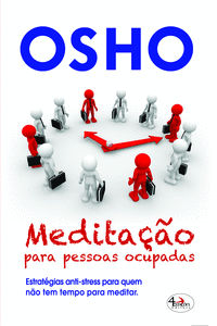 MEDITA��O PARA PESSOAS OCUPADAS