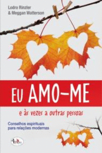 EU AMO-ME E �S VEZES A OUTRAS PESSOAS.