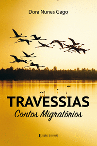 TRAVESSIAS - CONTOS MIGRAT�RIOS
