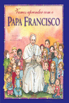 VAMOS APRENDER COM O PAPA FRANCISCO
