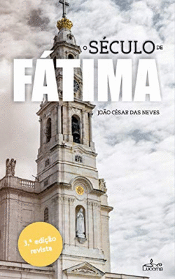 O S�CULO DE F�TIMA