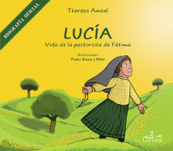 LUC�A. VIDA DE LA PASTORCITA DE F�TIMA
