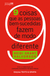 9 COISAS QUE AS PESSOAS BEM-SUCEDIDAS FAZEM DE MODO DIFERENTE