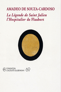 LA L�GENDE DE SAINT JULIEN L'HOSPITALIER DE FLAUBERT