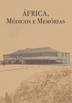 �FRICA, M�DICOS E MEMORIAS