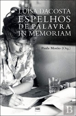 LUISA DACOSTA ESPELHOS DE PALAVRAS IN MEMORIAM