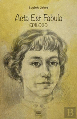 ACTA EST FABULA: EPILOGO