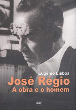 JOSE REGIO,A OBRA E O HOMEM