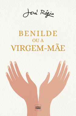 BENILDE OU A VIRGEM-M�E