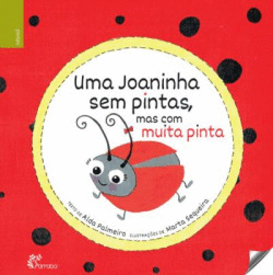 UMA JOANINHA SEM PINTAS MAS COM MUITA PINTA