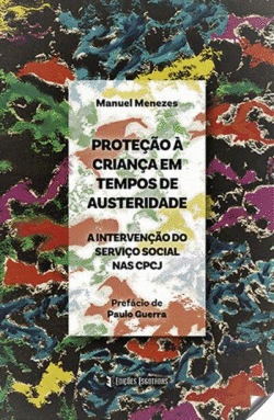 PROTE��O � CRIAN�A EM TEMPOS DE AUSTERIDADE