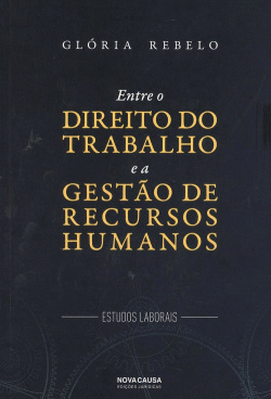 ENTRE O DIREITO DO TRABALHO E A GESTAO DE RECURSOS HUMANOS