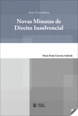 NOVAS MINUTAS DE DIREITO INSOLVENCIAL