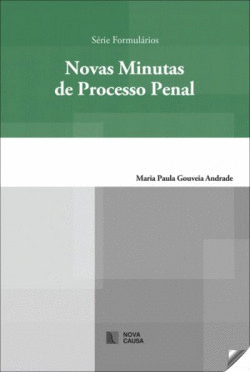 NOVAS MINUTAS DO PROCESO PENAL