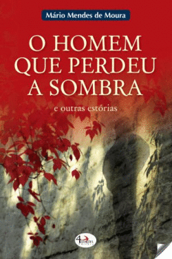 O HOMEN QUE PERDEU A SOMBRA