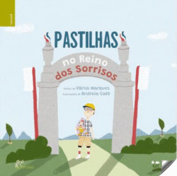 PASTILHAS NO REINO DOS SORRISOS
