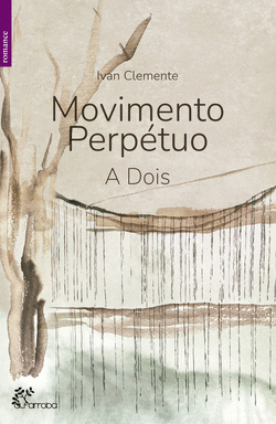 MOVIMENTO PERP�TUO: A DOIS