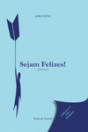 SEJAM FELIZES! ENSAIO