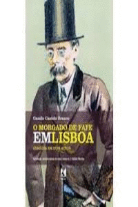 O MORGADO DE FAFE EM LISBOA