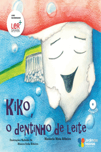 KIKO, O DENTINHO DE LEITE