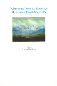 O S�CULO DE LOPES MENDO�A