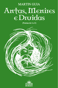 ANTAS, MENIRES E DRUIDAS.(POEMAS DE A A E)