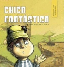 CHICO FANTSTICO SUPER HERI DE PLSTICO