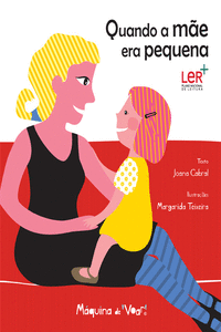 QUANDO A M�E ERA PEQUENA