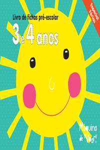 LIVRO DE FICHAS PR-ESCOLAR 3 E 4 ANOS