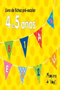 LIVRO DE FICHAS PR-ESCOLAR 4 E 5 ANOS