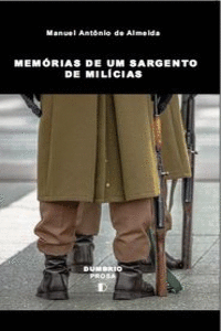 MEM�RIAS DE UM SARGENTO DE MIL�CIAS