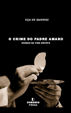 O CRIME DO PADRE AMARO