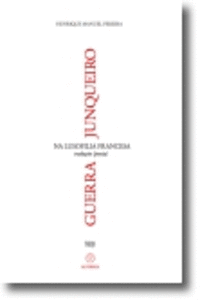 GUERRA JUNQUEIRO NA LUSOFILIA FRANCESA