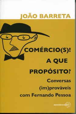 COMERCIOS A QUE PROPOSITO? CONVERSAS IMPROVAVEIS