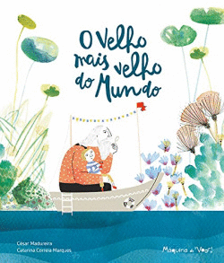 VELHO MAIS VELHO DO MUNDO