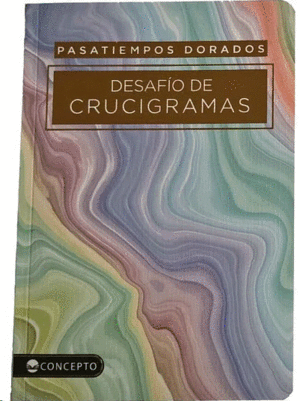 PASATIEMPOS DORADOS - DESAFIO DE CRUCIGRAMA