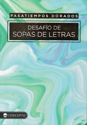 PASATIEMPOS DORADOS - DESAF�O DE SOPAS DE LETRAS