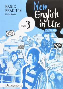 NEW ENGLISH IN USE 3�ESO C BASIC PRACTICE CATALU�A