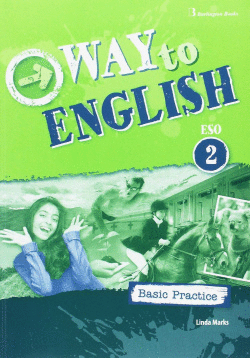 WAY TO ENGLISH 2 ESO C BASIC PRACTICE