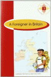 A FOREIGNER I  BRITAIN