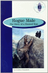 ROGUE MALE THE STORY OF A HUNTED MAN 2�BCHTO.