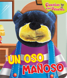 UN OSO MAOSO (CUENTOS CON PELUCHES)