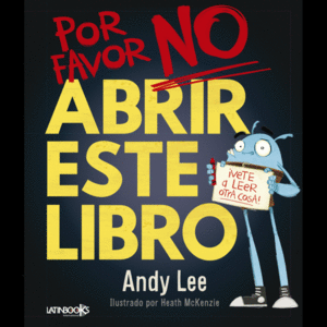 POR FAVOR NO ABRIR ESTE LIBRO