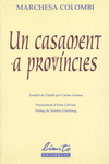 UN CASAMENT A  PROVINCIES