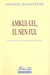 AMKULLEL, EL NEN FUL