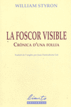 FOSCOR VISIBLE, LA - CR�NICA D?UNA FOLLIA