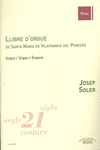 LLIBRE D�ORGUE SANTA MARIA VILARFANCA DE PENEDES