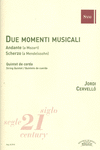 DUE MOMENTI MUSICALI