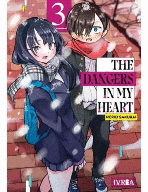 THE DANGERS IN MY HEART 3