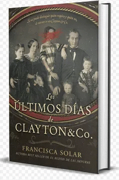 LOS �LTIMOS D�AS DE CLAYTON AND CO. - EDICI�N ESPECIAL